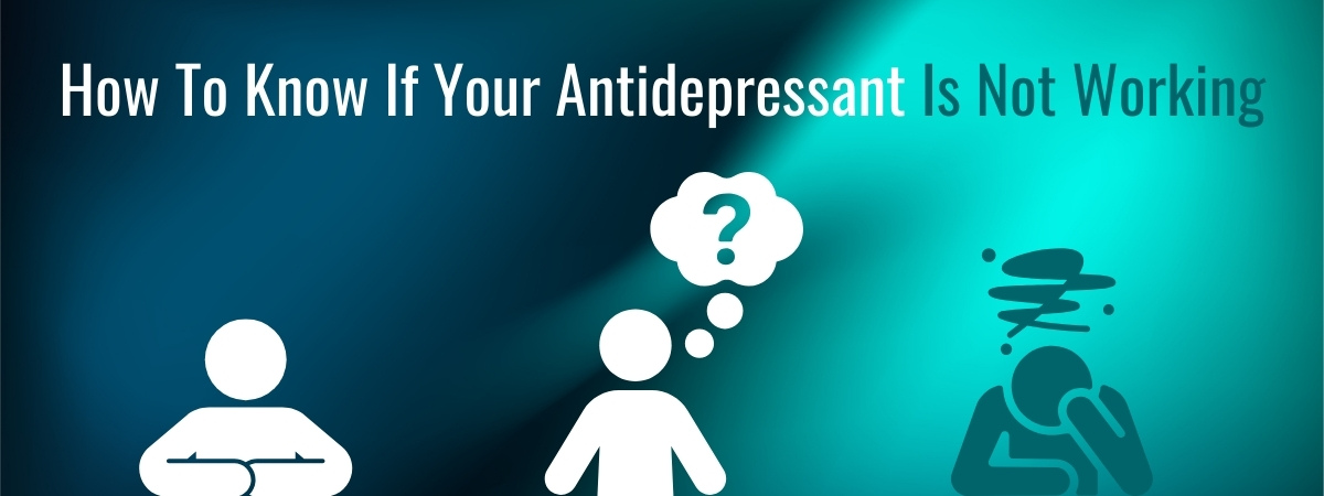 How to know if your antidepressant is working banner for The Counseling Center at Monmouth Junction